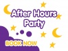 Fun Time Birthday Party  - After Hours- Saturday 4TH MAY Includes Cold Food  and Dedicated Party Space